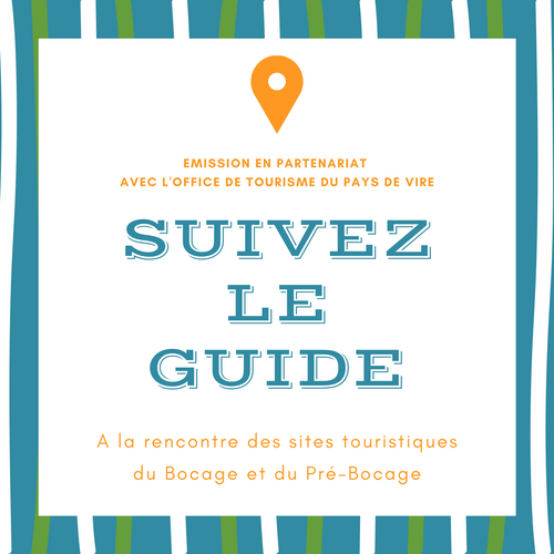 Suivez Le Guide - Musée de Vire Normandie
